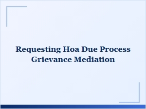 Steps for Filing a Hoa Grievance