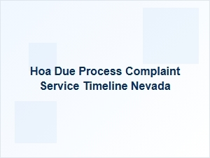 Managing Nevada Hoa Due Process Complaint Deadlines