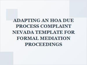 Customizing Nevada Hoa Mediation Templates
